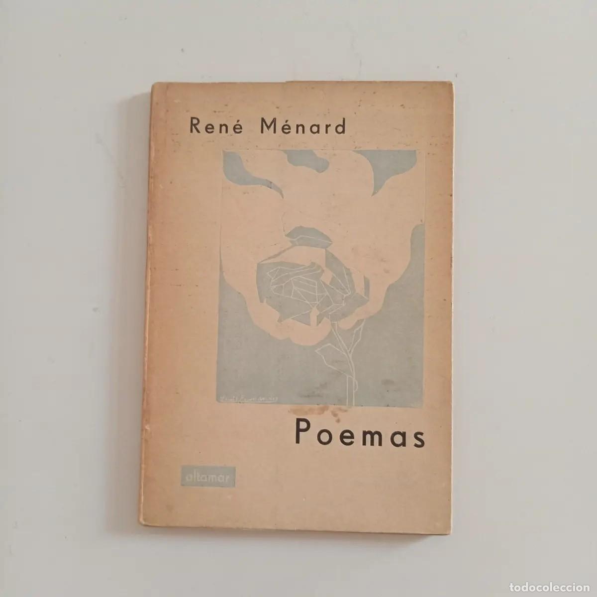 Libros de segunda mano: Ren&eacute; M&eacute;nard &ndash; Poemas &ndash; Alamar
