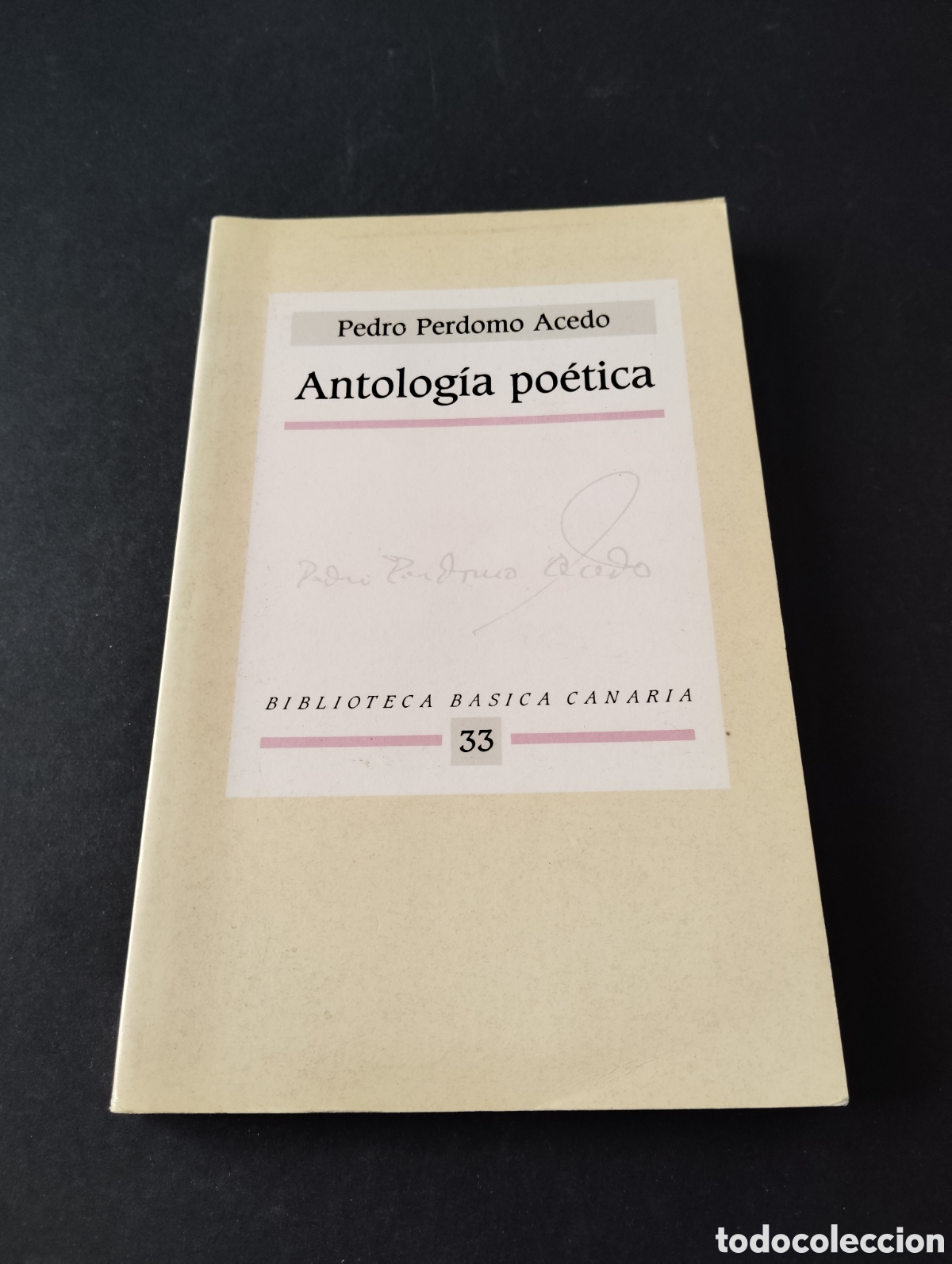 Libros de segunda mano: Antolog&iacute;a po&eacute;tica | Pedro Perdomo Acedo