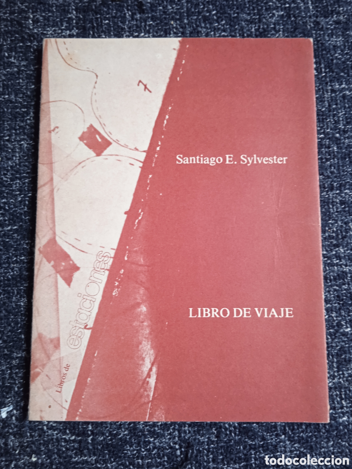 Second hand books: LIBRO DE VIAJE / SANTIAGO E. SYLVESTER
