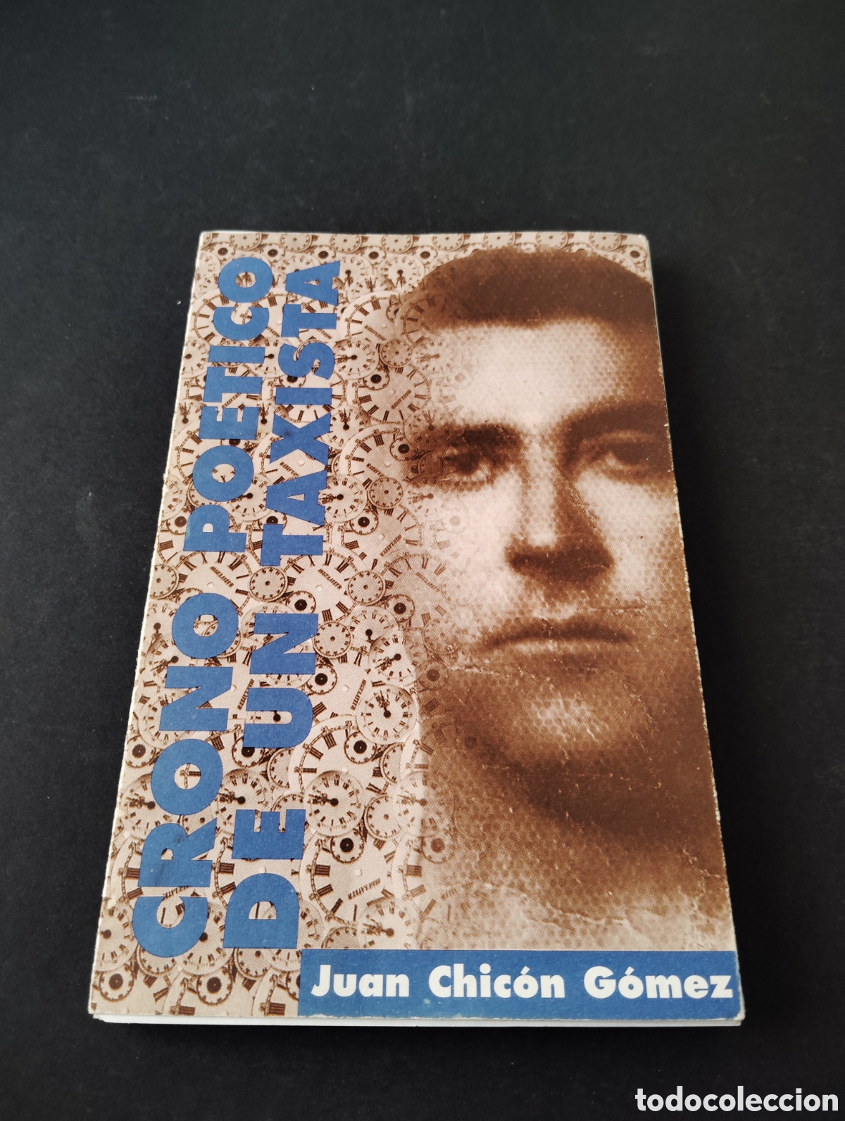 Libros de segunda mano: Crono po&eacute;tico de un taxista | Juan Chic&oacute;n G&oacute;mez