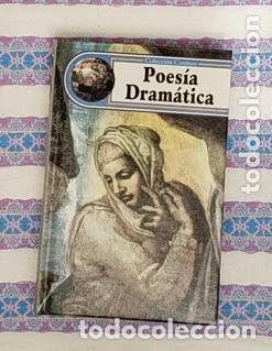Libros de segunda mano: POESIA DRAMATICA A&ntilde;o 1998 - bordes mal - VER FOTOS