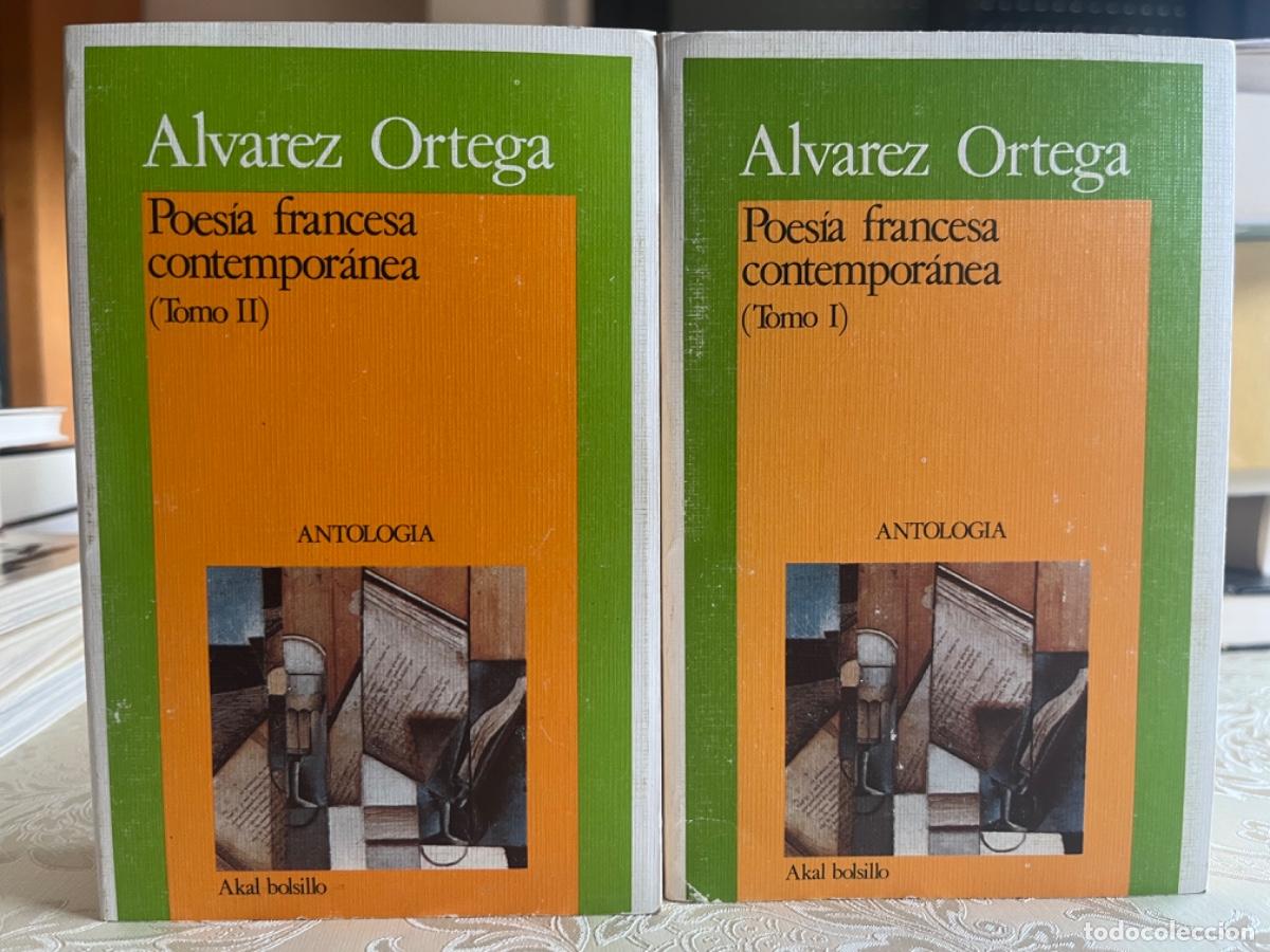 Libros de segunda mano: &Aacute;lvarez Ortega, M.-Poes&iacute;a francesa contempor&aacute;nea (1915-1965). Antolog&iacute;a biling&uuml;e. 2 vols.