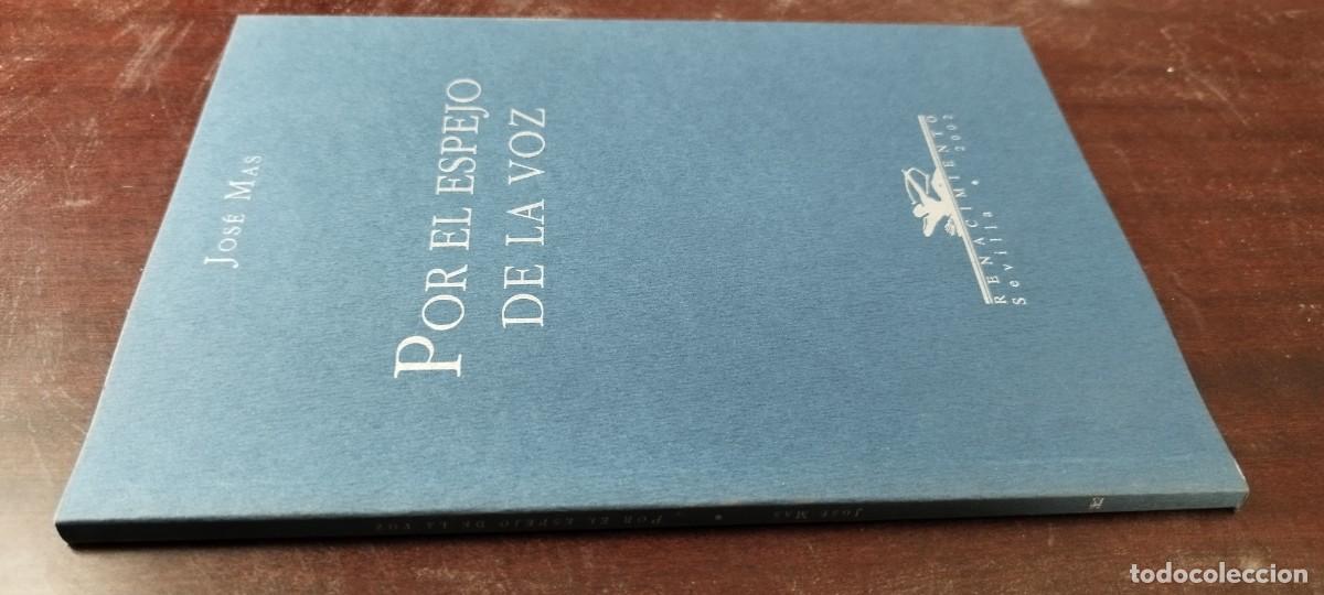 Libros de segunda mano: POR EL ESPEJO DE LA VOZ / JOSE MAS / KARA42 / RENACIMIENTO