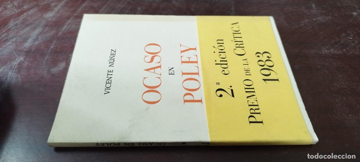 Libros de segunda mano: OCASO EN POLEY / VICENTE NU&Ntilde;EZ / KARA43 / RENACIMIENTO