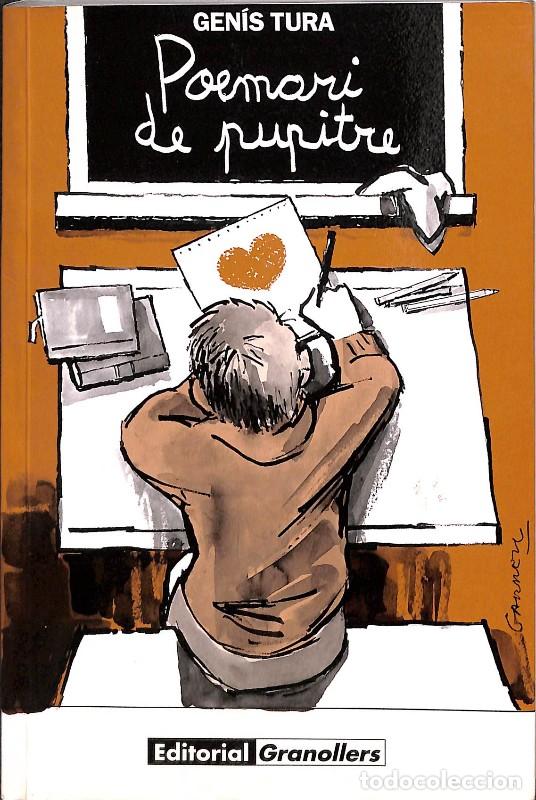 Libros de segunda mano: Poemari de pupitre - Gen&iacute;s Tura - Editorial Granollers