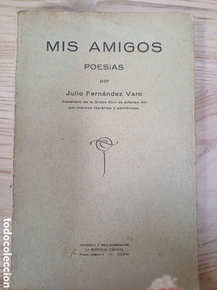 Gebrauchte B&uuml;cher: Mis amigos, poes&iacute;a- julio Fern&aacute;ndez varo.