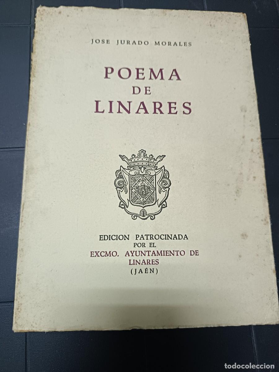 Libros de segunda mano: Poema de Linares, Jos&eacute; Jurado Morales