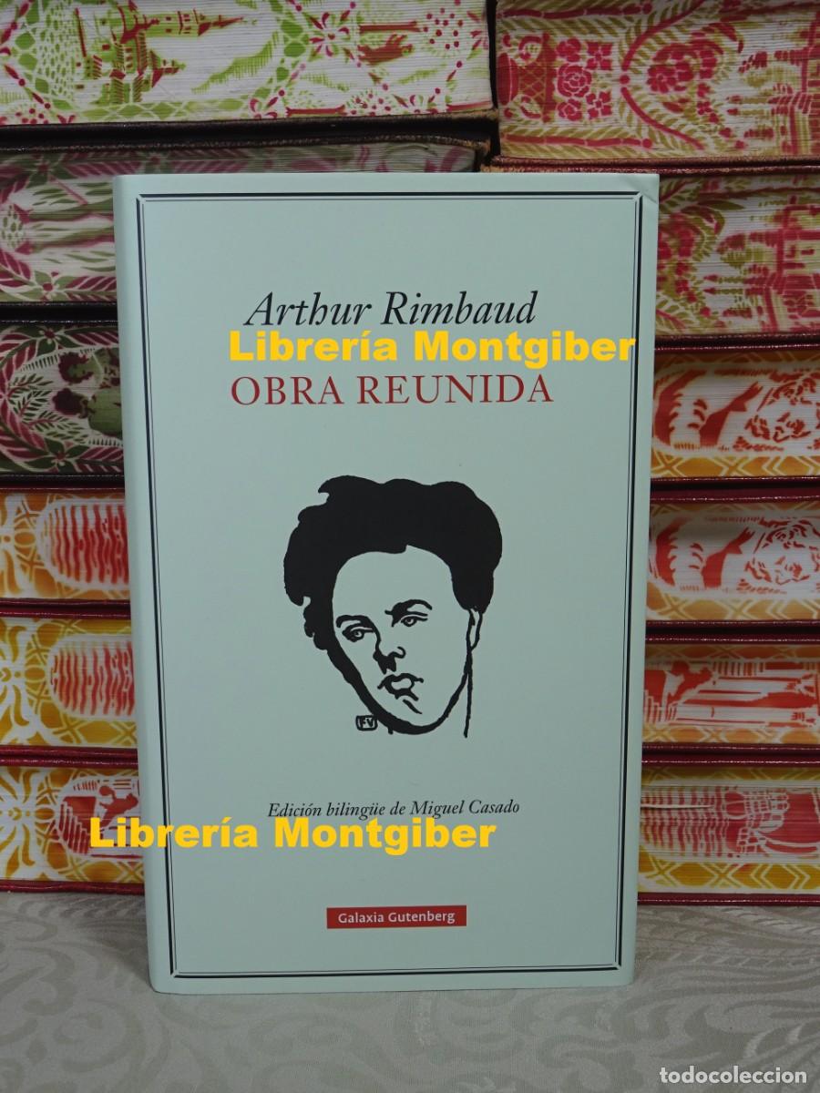 Libros de segunda mano: OBRA REUNIDA . Autor : RIMBAUD, ARTHUR