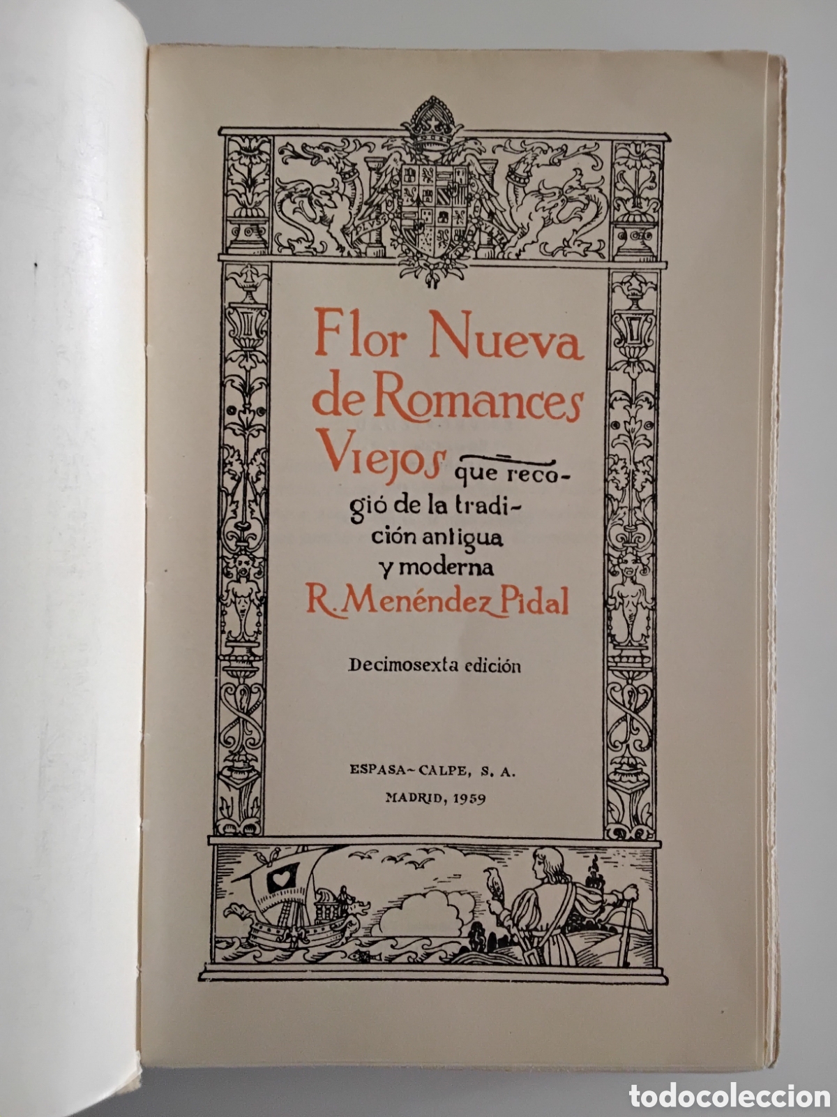 Libros de segunda mano: Ram&oacute;n Men&eacute;ndez Pidal &ndash; Flor Nueva de Romances Viejos &ndash; Espasa-Calpe &ndash; 1959