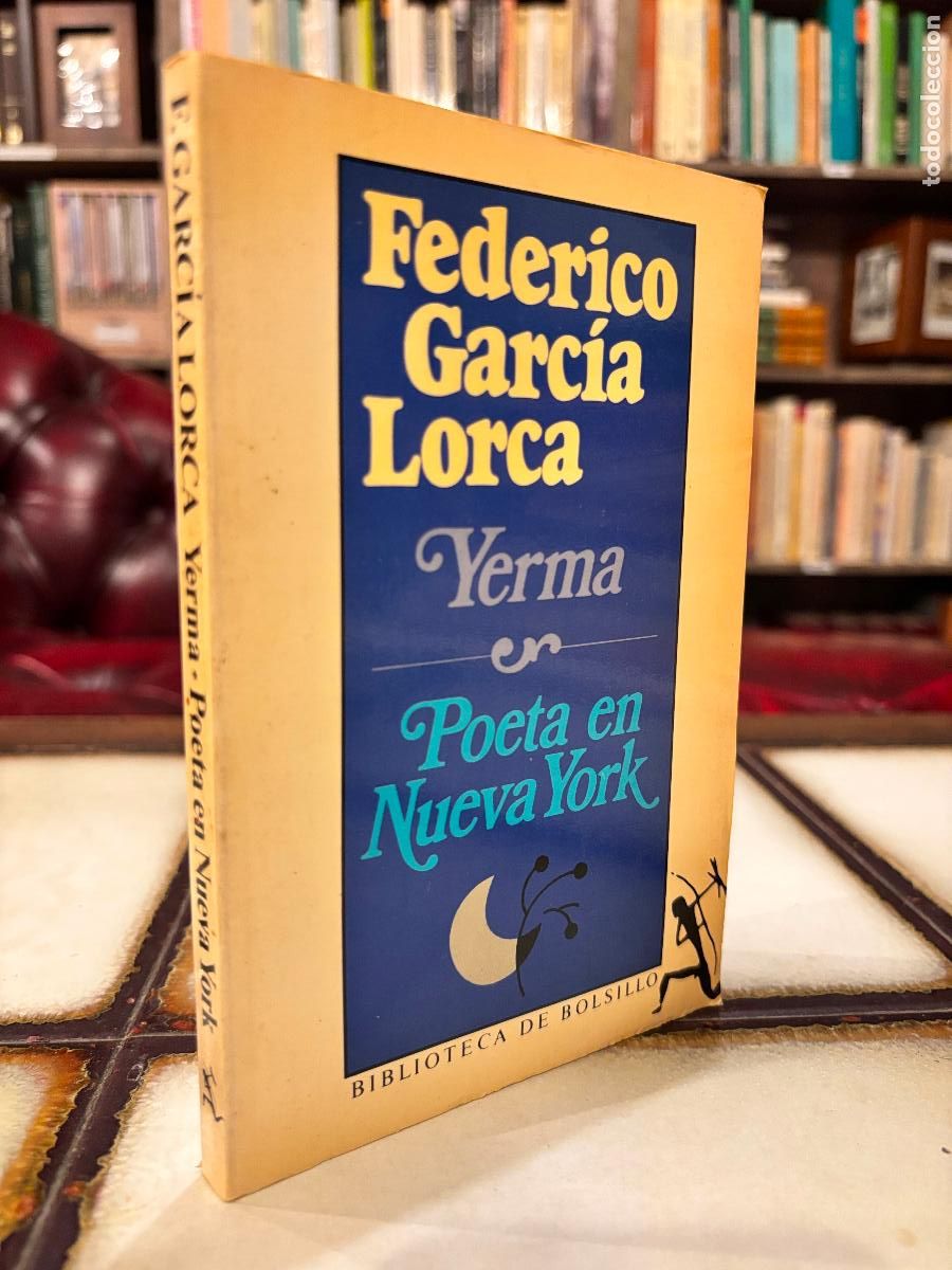 Libros de segunda mano: Yerma. Poeta en Nueva York. Federico Garc&iacute;a Lorca. PEDIDO M&Iacute;NIMO 5&euro;