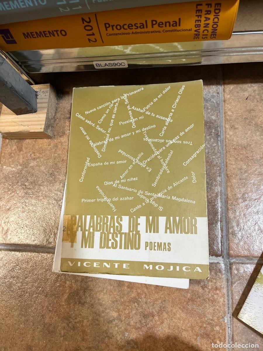 Libri di seconda mano: BLAS90C &mdash; Palabras de mi amor, mi destino (Poemas) &mdash; Vicente Mojica &mdash;