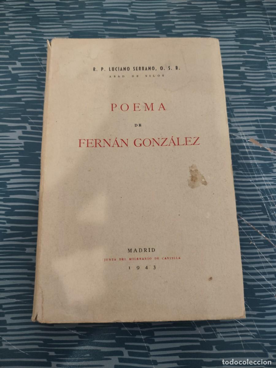Libros de segunda mano: POEMA DE FERNAN GONZ&Aacute;LEZ,R.P.LUCIANO SERRANO, MADRID,1943, INTONSO.