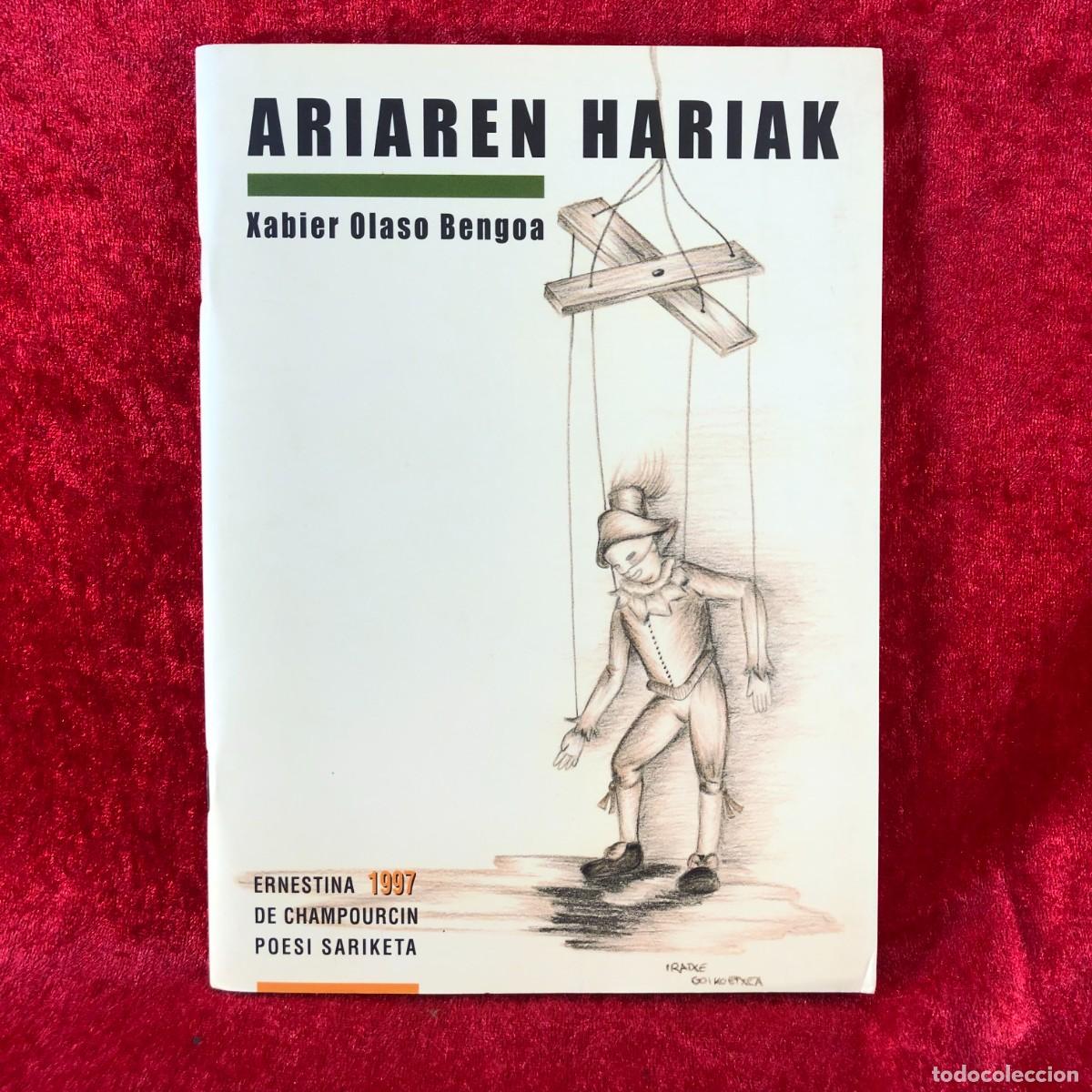 Libros de segunda mano: ARIAREN HARIAK - XABIER OLASO BENGOA - ERNESTINA DE CHAMPOURCIN - VIII POESI SARIKETA - 1997 / 416