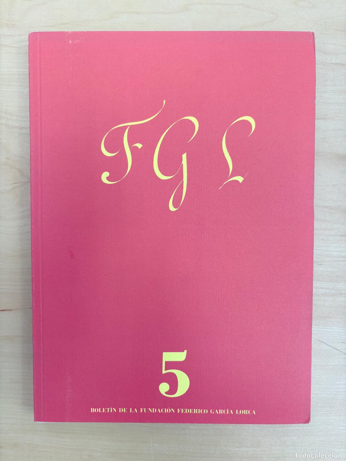 Libros de segunda mano: BOLET&Iacute;N DE LA FUNDACI&Oacute;N FEDERICO GARC&Iacute;A LORCA. A&Ntilde;O III, N&ordm;5. 1989