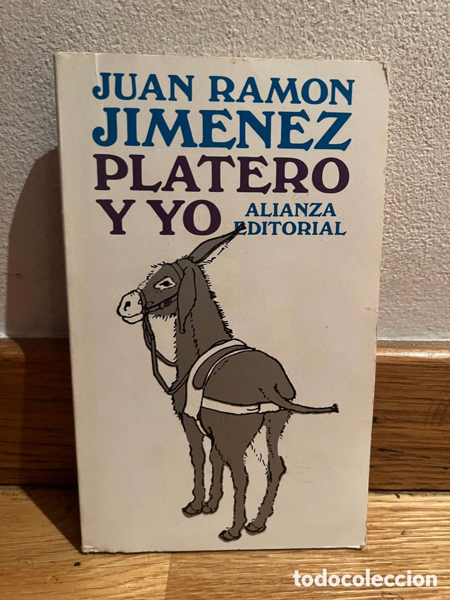 Libros de segunda mano: JUAN RAMON JIMENEZ PLATERO Y YO ALIANZA EDITORIAL