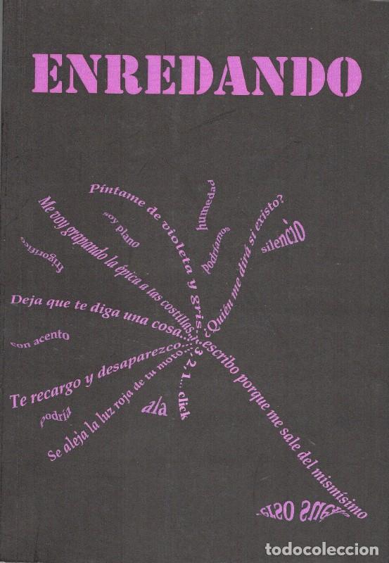 Libros de segunda mano: Enredando - Lola Crespo Rodr&iacute;guez, Carmen Herrera Castro, Violeta Mart&iacute;nez - Los Libros de Umsaloua