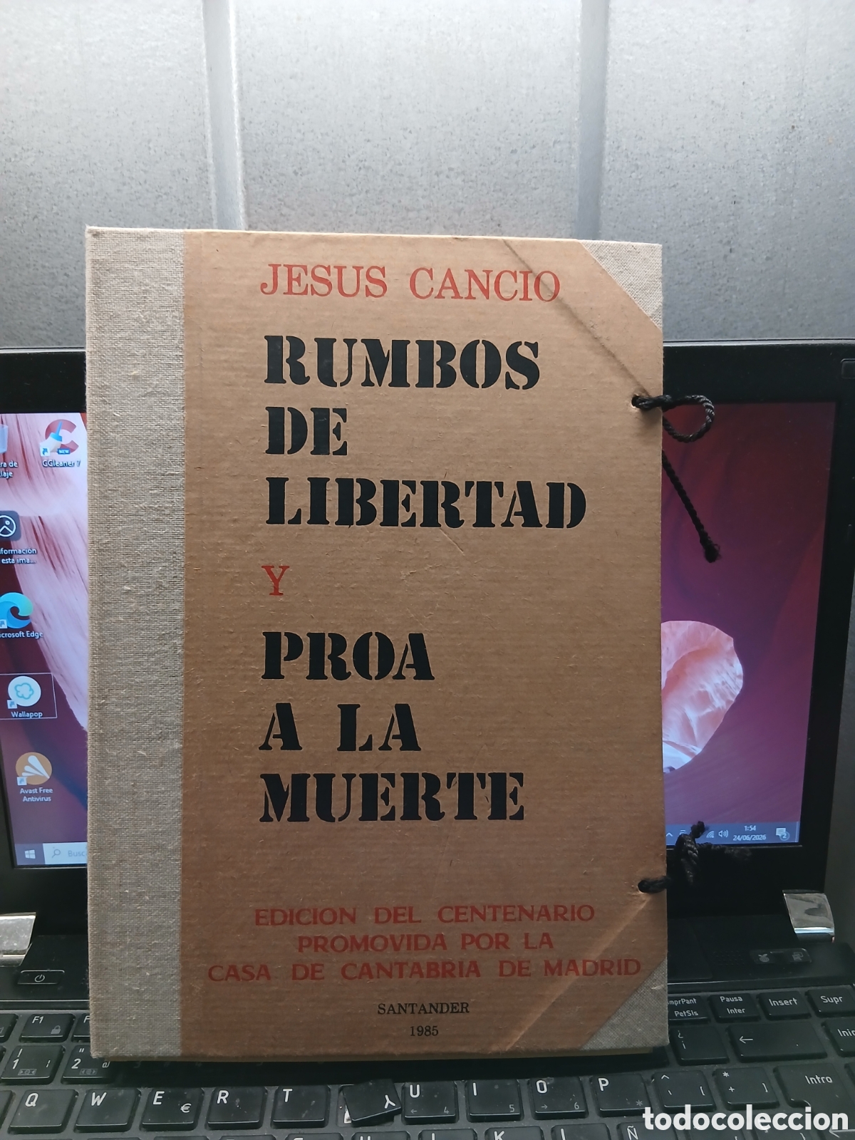 Libros de segunda mano: RUMBOS DE LIBERTAD Y PROA A LA MUERTE . JESUS CANCIO 1985