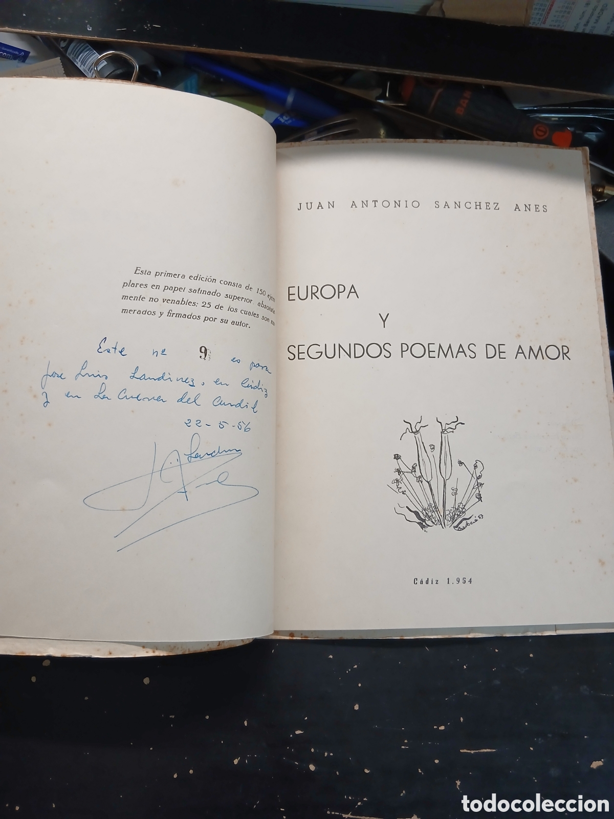 Livres d'occasion: JUAN ANTONIO S&Aacute;NCHEZ ANES .FIRMADO Y DEDICADO..ENUMERADO NRO 9 . EUROPA Y SEGUNDOS POEMAS DE AMOR