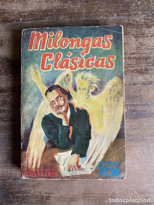Libros de segunda mano: Milongas Clasicas - Almafuerte Pedro Palacios