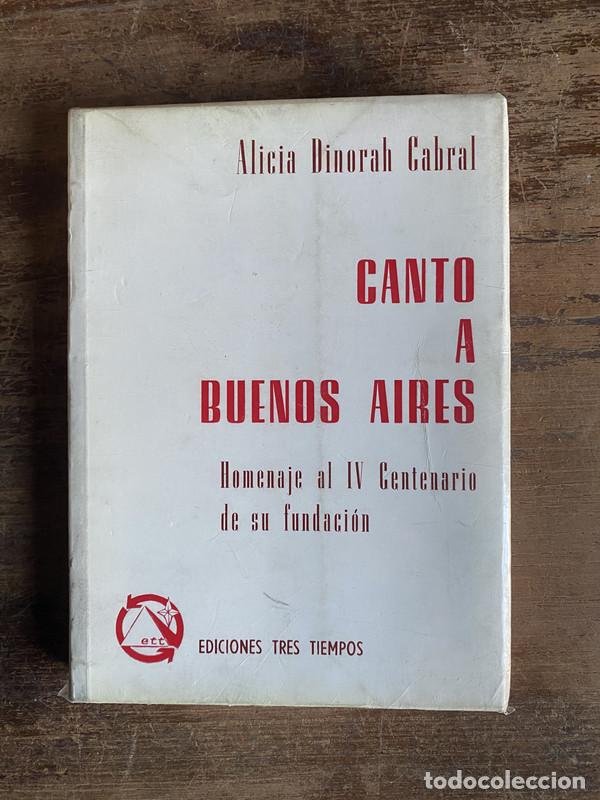 Libros de segunda mano: Canto a Buenos Aires - Cabral Alicia Dinorah