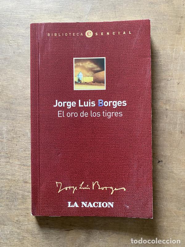 Libros de segunda mano: El oro de los tigres - Borges Jorge Luis