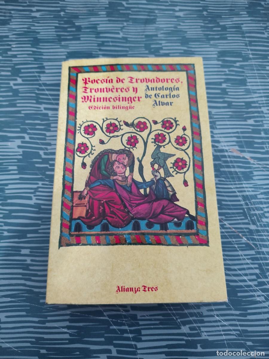 Libros de segunda mano: POESIA DE TROVADORES,TROUVERES,MINNESINGER,DE PRINCIPIOS DEL SIGLO XIII A FINES DEL SIGLO XIII,LEER