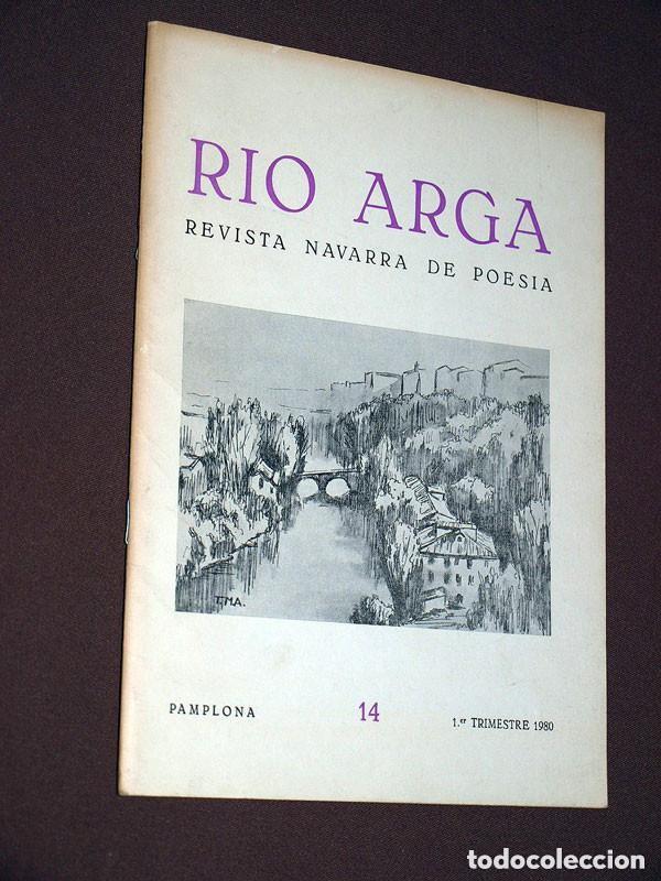 Libros de segunda mano: R&Iacute;O ARGA. REVISTA NAVARRA DE POES&Iacute;A N&ordm; 14. 1980. VV AA. Leer Lista. BERUETE, IRIGOYEN, AM&Eacute;ZKETA ++++