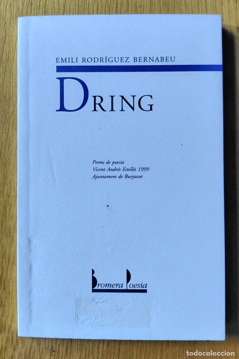 Gebrauchte B&uuml;cher: Emili Rodr&iacute;guez Bernabeu - Dring - Bromera Premi poesia Vicent Andr&eacute;s Estell&eacute;s 1999 Burjassot
