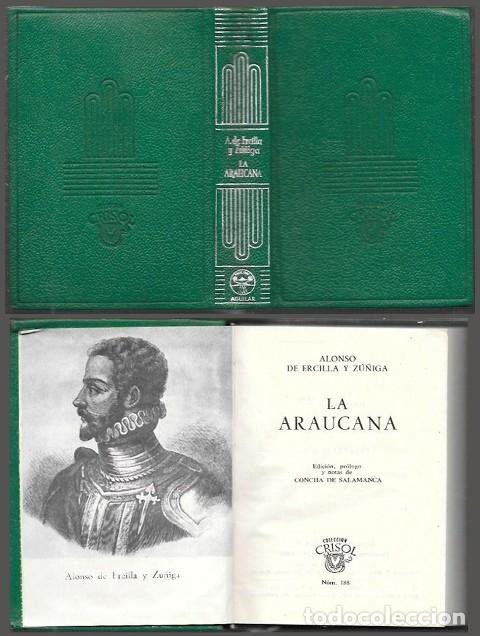 Libros de segunda mano: LA ARAUCANA - COLECCI&Oacute;N CRISOL N&ordm; 188 - DE ERCILLA Y ZU&Ntilde;IGA, ALONSO - A-CRISOL-2018