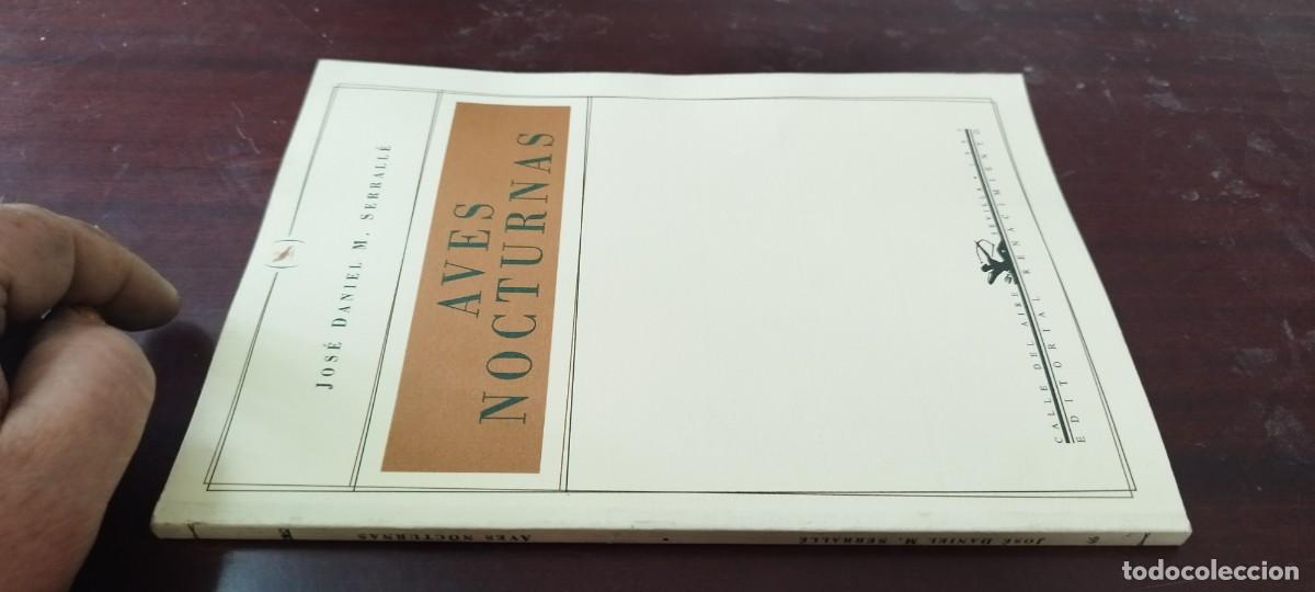 Libros de segunda mano: AVES NOCTURNAS / JOSE DANIEL M SERRALLE / Z500 / RENACIMIENTO