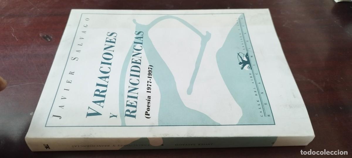 Libros de segunda mano: VARIACIONES Y REINCIDENCIAS / JAVIER SALVAGO / Z703 / RENACIMIENTO