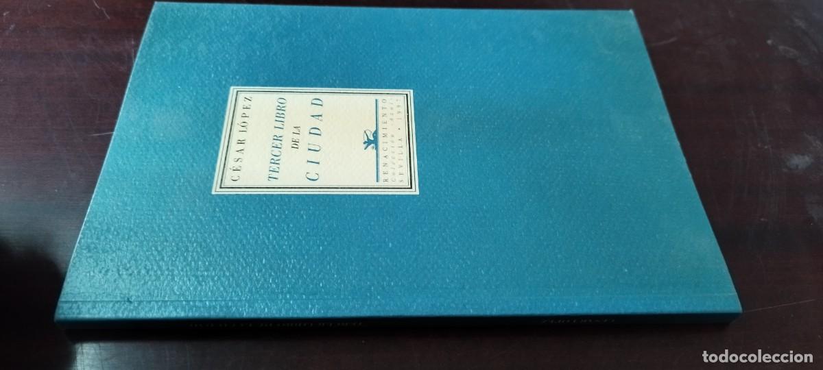 Libros de segunda mano: TERCER LIBRO DE LA CIUDAD / CESAR LOPEZ / ZUX20 / RENACIMIENTO