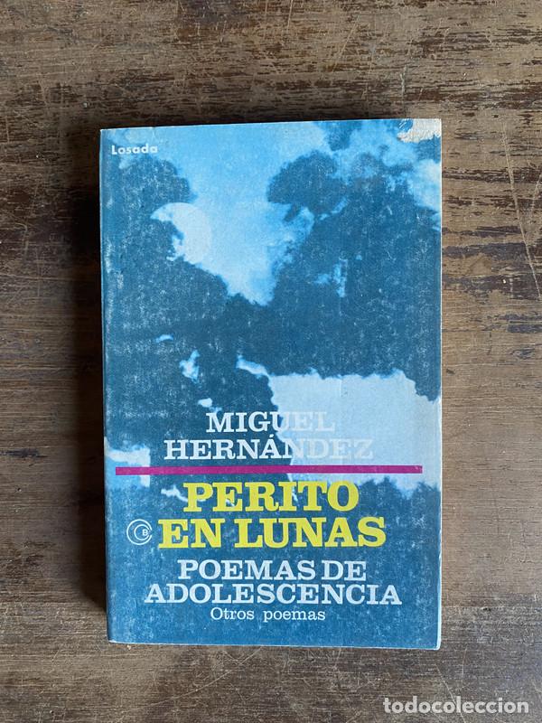 Libros de segunda mano: Perito en lunas - Hernandez Miguel