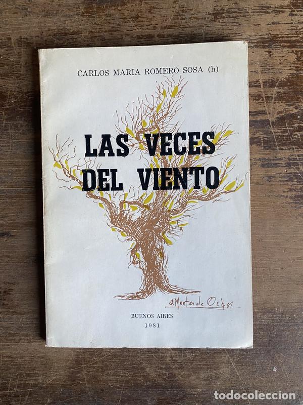 Libros de segunda mano: Las veces del viento - Romero Sosa Carlos Maria (h)