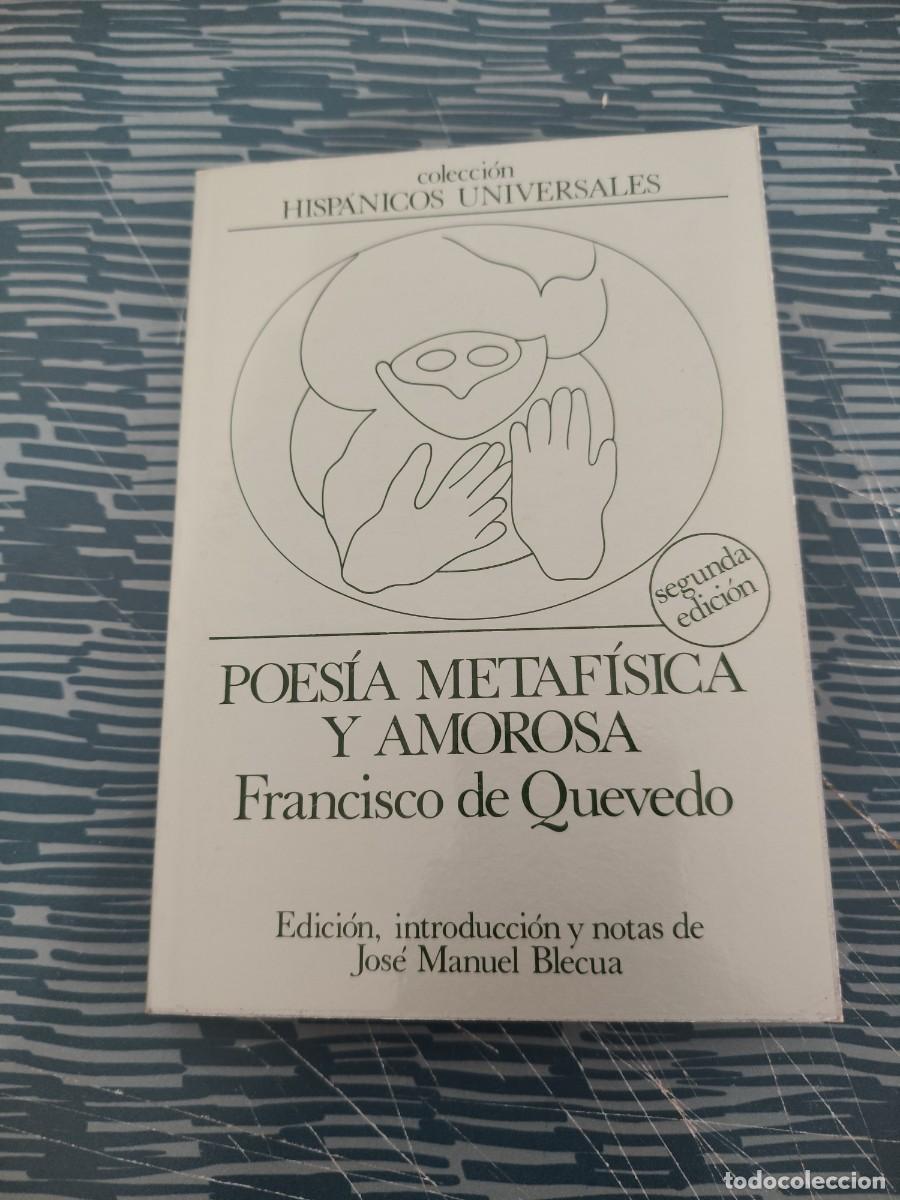Libros de segunda mano: POESIA METAF&Iacute;SICA Y AMOROSA, FRANCISCO DE QUEVEDO,CUPSA EDITORIAL,1978,249 P&Aacute;GINAS.