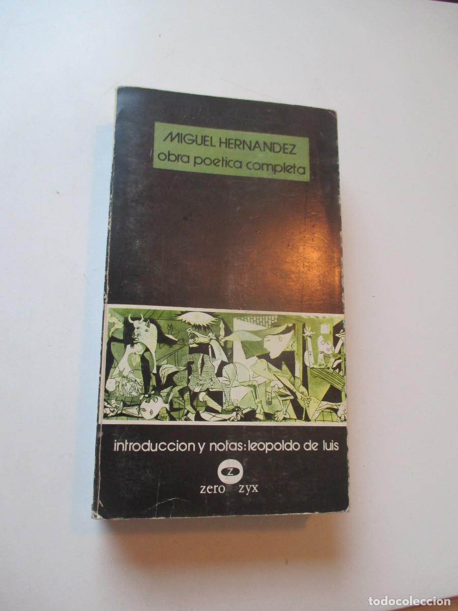 Libros de segunda mano: MIGUEL HERN&Aacute;NDEZ Obra po&eacute;tica completa W41073