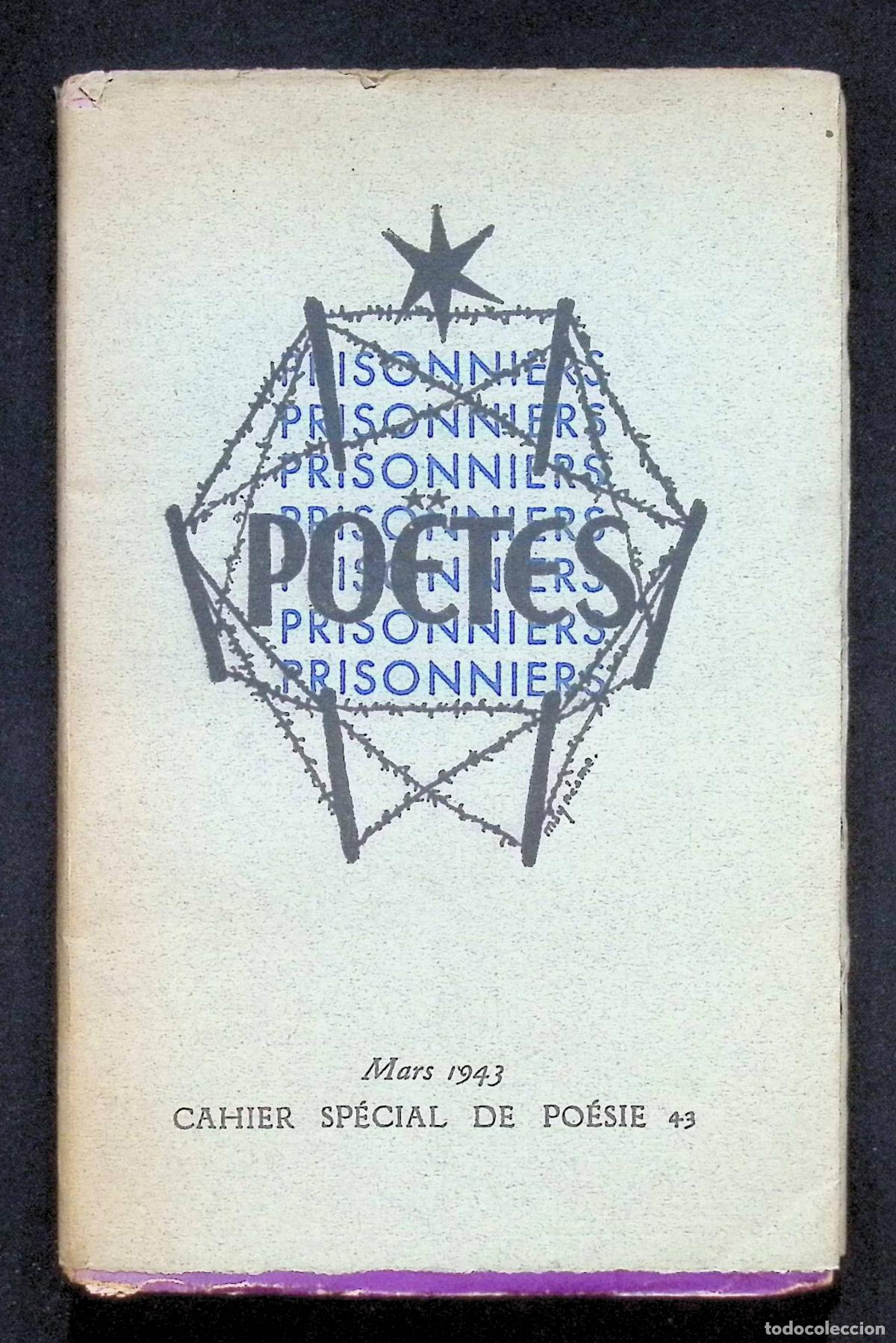 Libros de segunda mano: PO&Egrave;TES PRISONNIERS. - [Revista.] Edici&oacute;n especial de la revista bimensual francesa Po&eacute;sie 43.