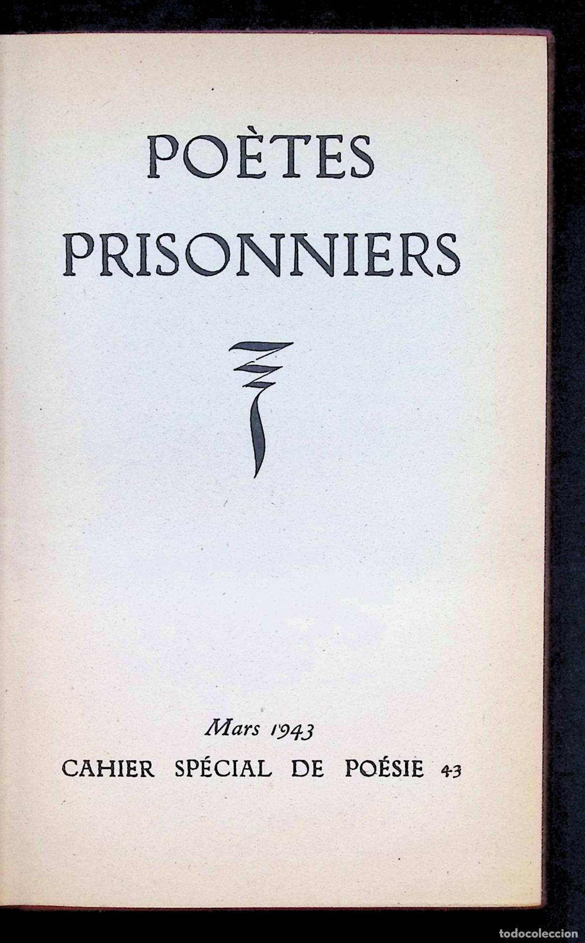 Libros de segunda mano: PO&Egrave;TES PRISONNIERS. - [Revista.] - NOTA MANUSCRITA LOCALIZADA EN EL CAMPO DE PRISIONEROS DE VERNET.
