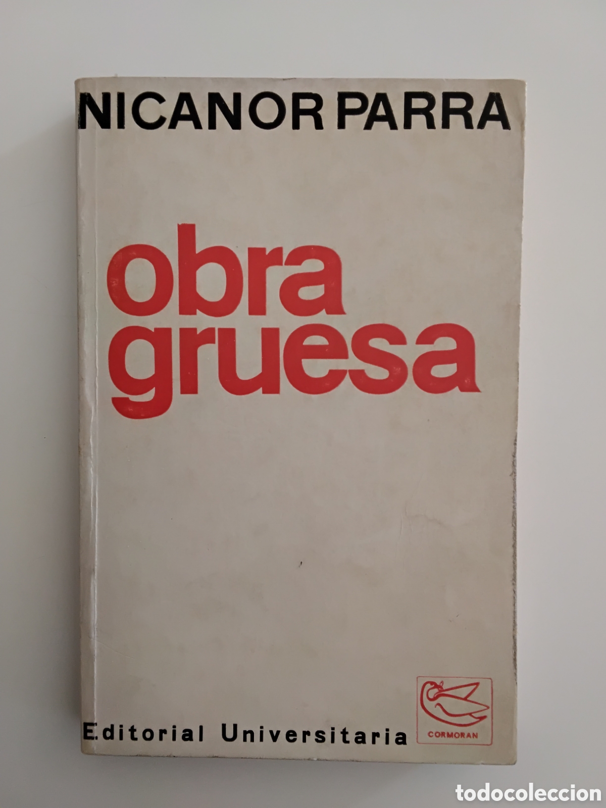 Libros de segunda mano: Nicanor Parra &ndash; Obra gruesa&ndash; Editorial Universitaria &mdash; Chile (1971)