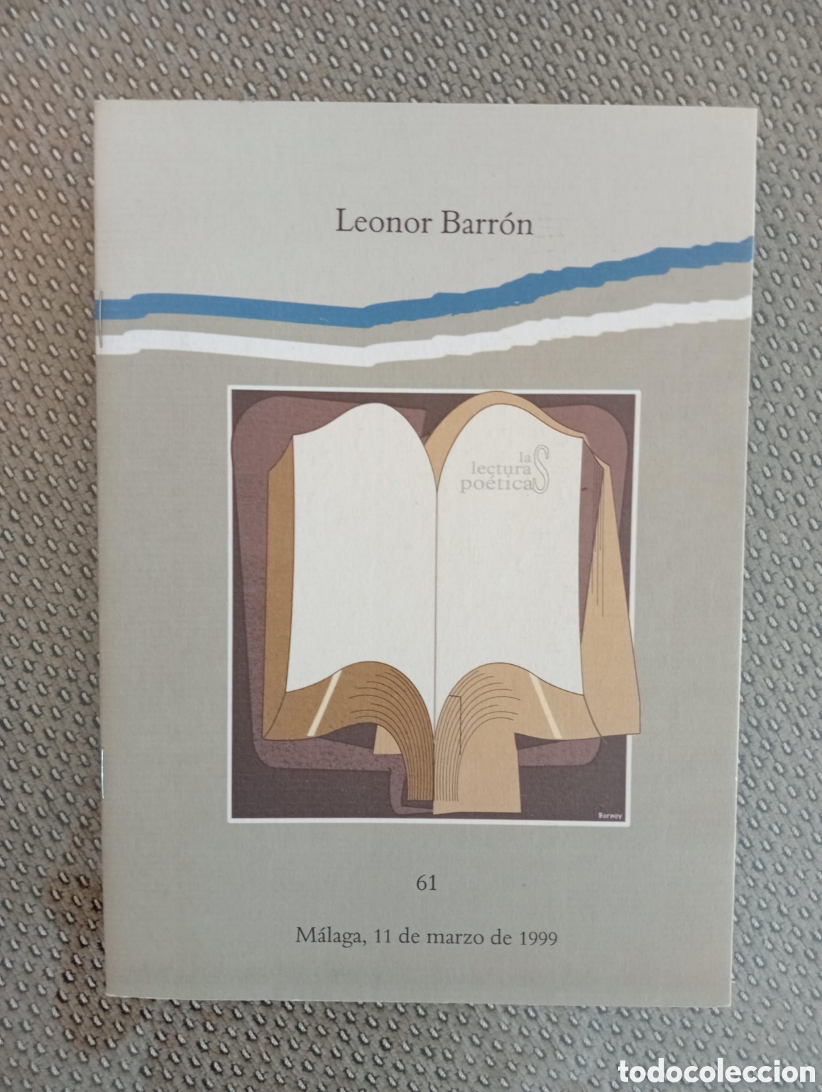 Libros de segunda mano: Leonor Barr&oacute;n. Col. Las lecturas po&eacute;ticas. Generaci&oacute;n del 27. Diputaci&oacute;n de M&aacute;laga