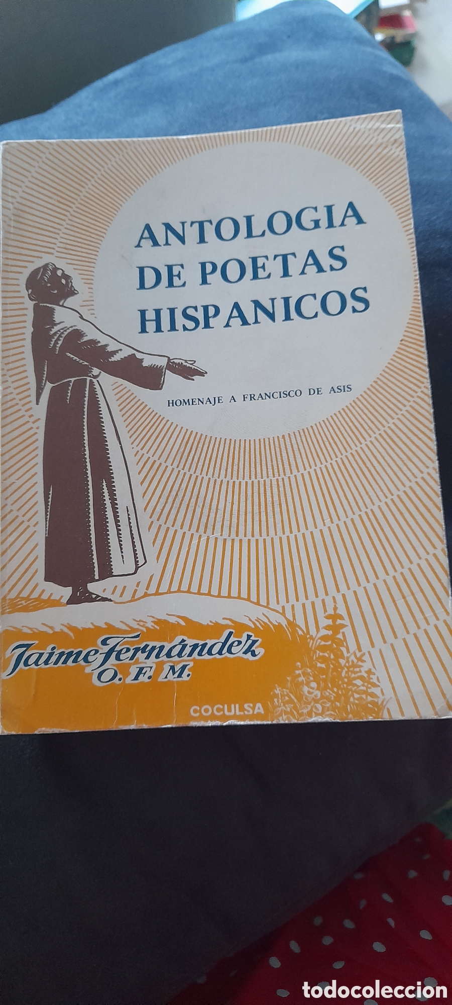 Libros de segunda mano: Antolog&iacute;a de poetas hisp&aacute;nicos. Homenaje a Francisco de Asis. Jaime Fern&aacute;ndez