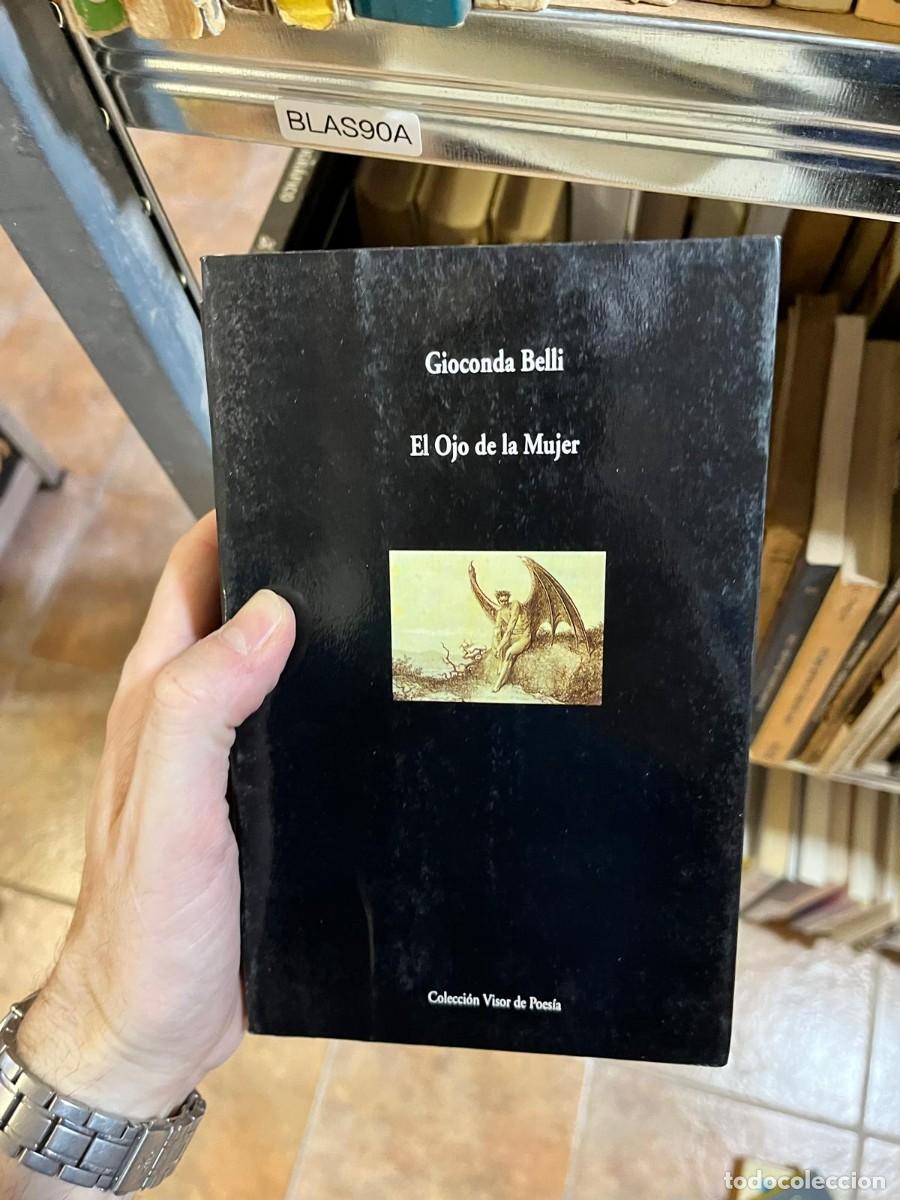 Libros de segunda mano: BLAS90A Gioconda Belli, El ojo de la mujer. Visor.