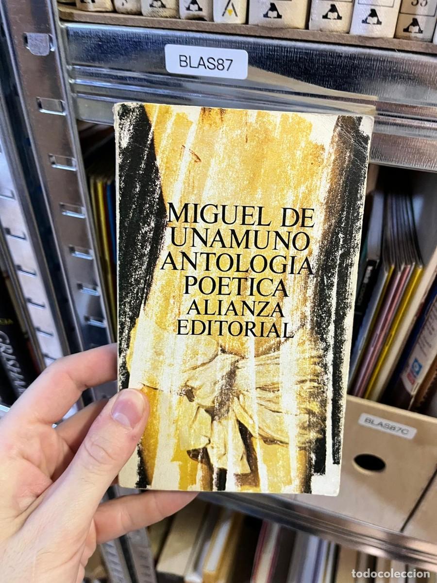 Libros de segunda mano: BLAS87 Miguel de Unamuno, Antolog&iacute;a po&eacute;tica. Alianza Editorial.