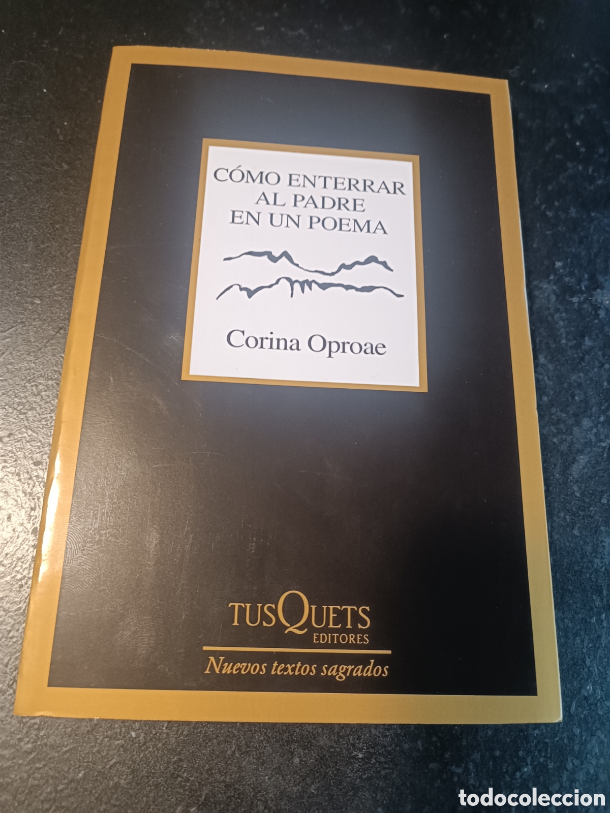 Libros de segunda mano: C&oacute;mo enterrar al padre en un poema corina oproae tusquets marginales primera edici&oacute;n 2025