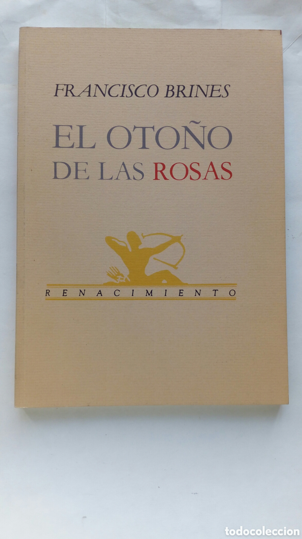 Libros de segunda mano: El Oto&ntilde;o de las Rosas. Francisco Brines.
