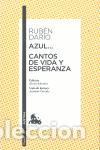 Libros de segunda mano: Azul... / Cantos de vida y esperanza. - Dar&iacute;o, Rub&eacute;n.
