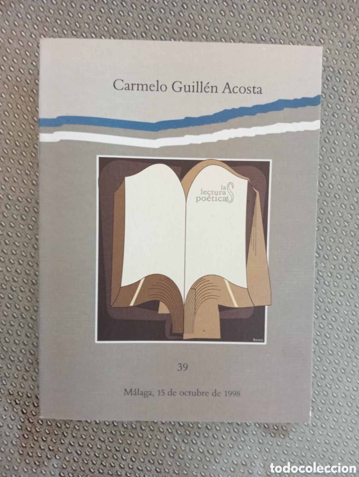 Libros de segunda mano: Carmelo Guill&eacute;n Acosta. Col. Las lecturas po&eacute;ticas. Generaci&oacute;n del 27. Diputaci&oacute;n de M&aacute;laga