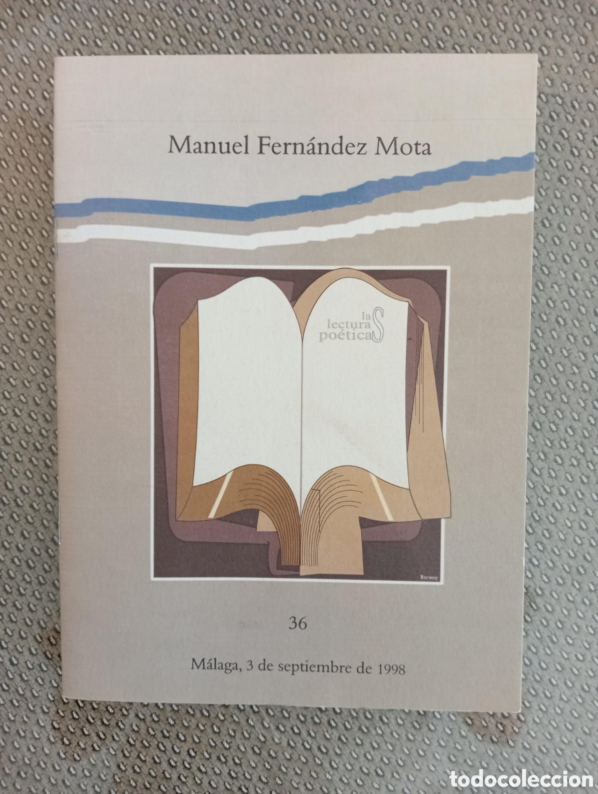 Libros de segunda mano: Manuel Fern&aacute;ndez Mota. Col. Las lecturas po&eacute;ticas. Generaci&oacute;n del 27. Diputaci&oacute;n de M&aacute;laga