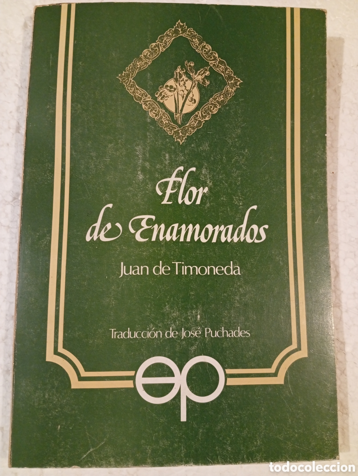 Libros de segunda mano: FLOR DE ENAMORADOS. JOAN DE TIMONEDA. BILING&Uuml;E. PROMETEO 1981