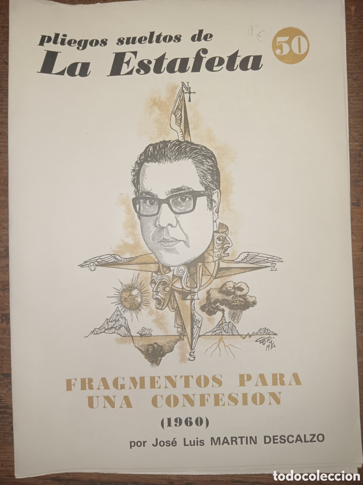 Libros de segunda mano: PLIEGOS SUELTOS DE LA ESTAFETA FRAMENTOS PARA UNA CONFESI&Oacute;N 1960 JOSE LUIS MART&Iacute;N DESCALZO
